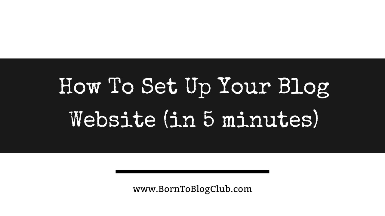 How To Set Up Your Blog Website (in 5 minutes) - Born To Blog Club (Blogging Brandi) - 33