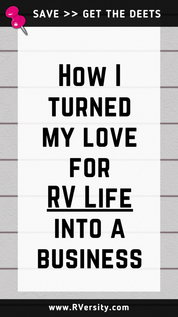 How I turned my love for RV Life into a business